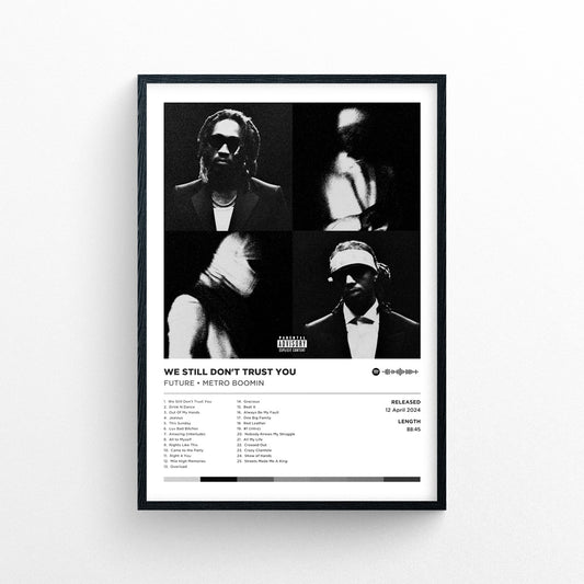 Metro Boomin & Future - We Still Don't Trust You