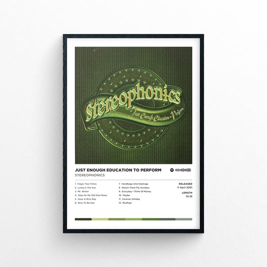 Stereophonics - Just Enough Education To Perform
