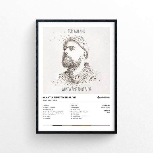 Tom Walker - What a Time to Be Alive